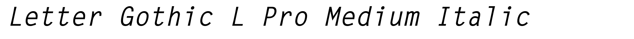 Letter Gothic L Pro Medium Italic image